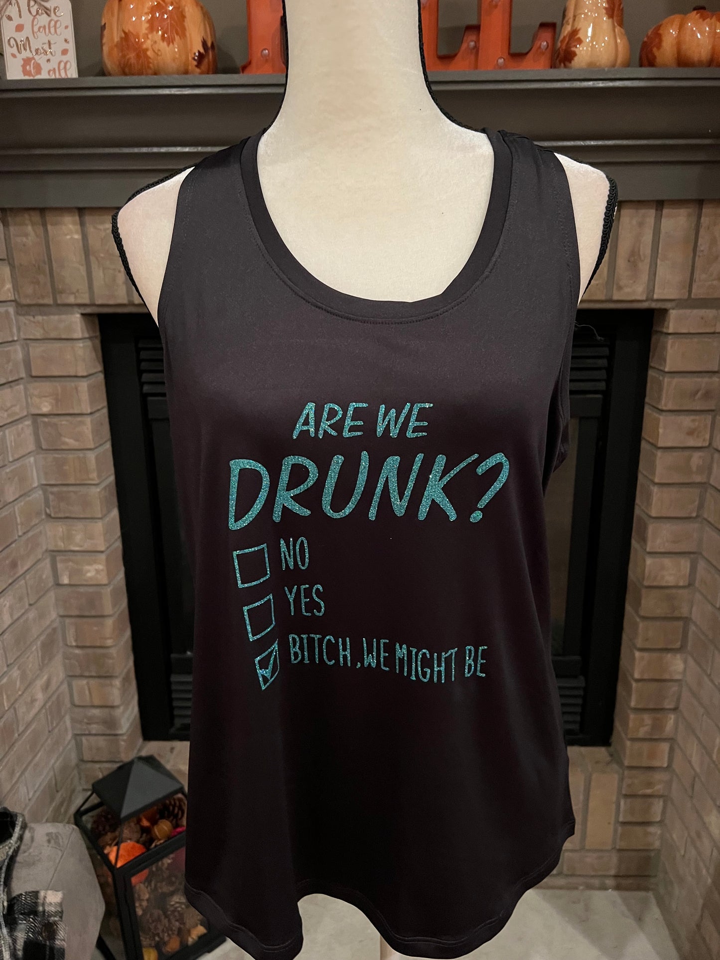 Black are we drunk yet athletic tank