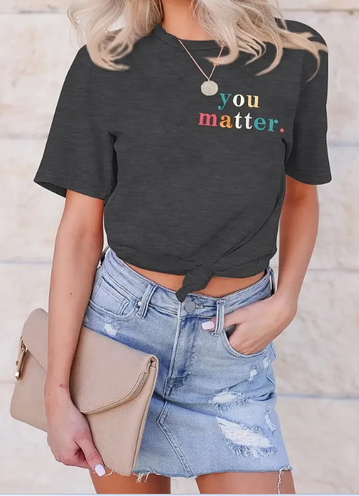 You Matter T-shirts